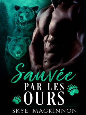 cover image of Sauvée par les ours